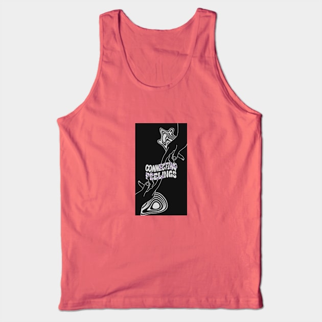 Connecting Feelings Tank Top by SAT.D Project